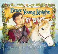 Title: Brave Young Knight, Author: Karen Kingsbury