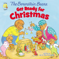 Title: The Berenstain Bears Get Ready for Christmas, Author: Jan Berenstain