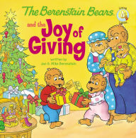 Title: The Berenstain Bears and the Joy of Giving, Author: Jan Berenstain