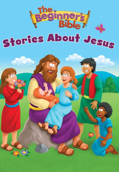 The Beginner's Bible Stories About Jesus