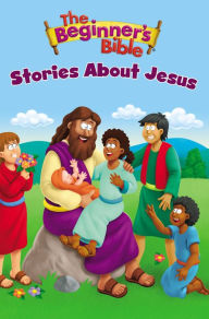 Title: The Beginner's Bible Stories about Jesus, Author: Zondervan