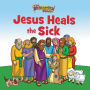 Jesus Heals the Sick (The Beginner's Bible)