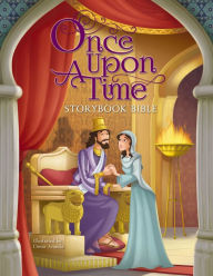 Title: Once Upon a Time Storybook Bible, Author: Zondervan