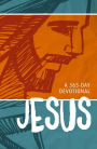 Jesus: A 365-Day Devotional