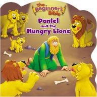 Title: The Beginner's Bible Daniel and the Hungry Lions, Author: Zondervan