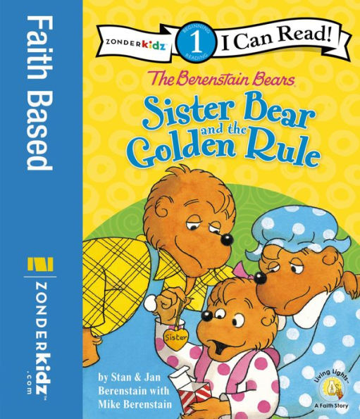 The Berenstain Bears Sister Bear and the Golden Rule: Level