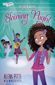 Title: Shining Night (Faithgirlz: Lena in the Spotlight Series #3), Author: Alena Pitts