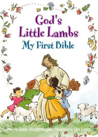 Title: God's Little Lambs, My First Bible, Author: Julie Stiegemeyer