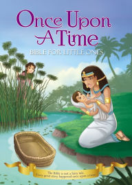 Title: Once Upon a Time Bible for Little Ones, Author: Zondervan