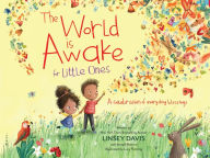 Title: The World Is Awake: A Celebration of Everyday Blessings, Author: Linsey Davis