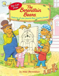 Title: You Can Draw The Berenstain Bears: Featuring all your favorite Bear Country friends!, Author: Mike Berenstain