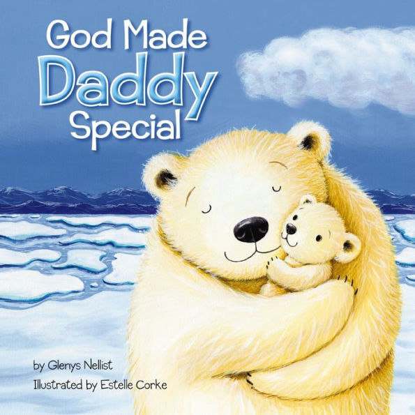 God Made Daddy Special