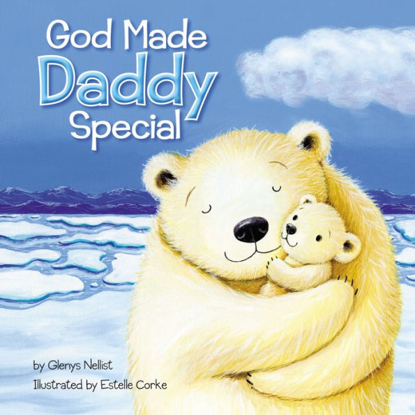 God Made Daddy Special