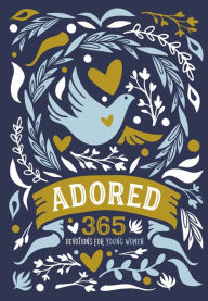 Title: Adored: 365 Devotions for Young Women, Author: Zondervan