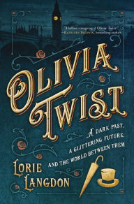 Title: Olivia Twist, Author: Lorie Langdon