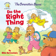 Title: The Berenstain Bears Do the Right Thing, Author: Mike Berenstain