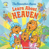 Free book online downloadable The Berenstain Bears Learn About Heaven by Mike Berenstain in English