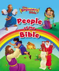 Title: The Beginner's Bible: People of the Bible, Author: The Beginner's Bible