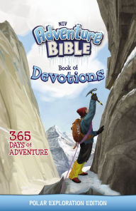 Title: NIV Adventure Bible Book of Devotions: Polar Exploration Edition: 365 Days of Adventure, Author: Zondervan