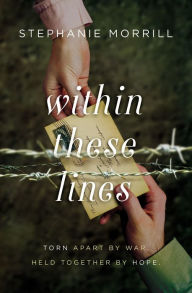 Title: Within These Lines, Author: Stephanie Morrill
