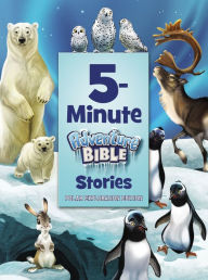 Title: 5-Minute Adventure Bible Stories, Polar Exploration Edition, Author: Zondervan