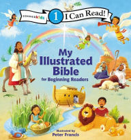 Free audio books without downloading I Can Read My Illustrated Bible: for Beginning Readers, Level 1