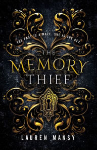 Title: The Memory Thief, Author: Lauren Mansy