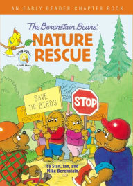 Download ebook The Berenstain Bears' Nature Rescue: An Early Reader Chapter Book by Stan Berenstain, Jan Berenstain, Mike Berenstain 9780310768043 CHM iBook