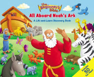 Title: The Beginner's Bible All Aboard Noah's Ark: A Lift-and-Learn Discovery Book, Author: The Beginner's Bible