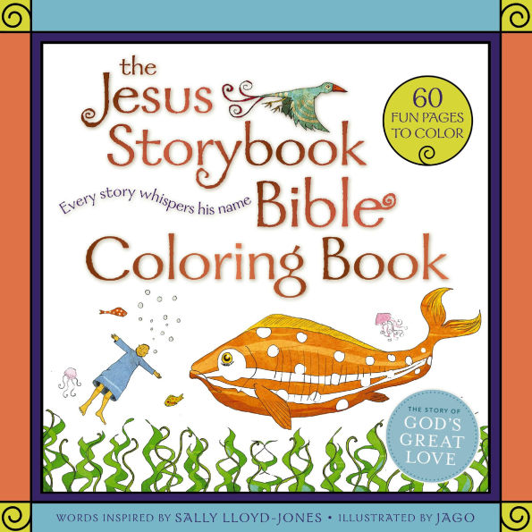 The Jesus Storybook Bible Coloring Book for Kids: Every Story Whispers His Name