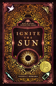 Title: Ignite the Sun, Author: Hanna Howard