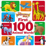 Title: The Beginner's Bible First 100 Animal Words, Author: The Beginner's Bible