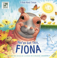 Title: You've Got This, Fiona: A Book About Change, Author: Zondervan