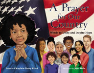 Title: A Prayer for Our Country: Words to Unite and Inspire Hope, Author: Barry Black