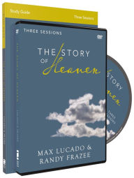 Title: The Story of Heaven Study Guide with DVD: Exploring the Hope and Promise of Eternity, Author: Max Lucado