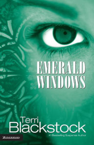 Title: Emerald Windows, Author: Terri Blackstock