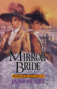 Title: Mirror Bride, Author: Jane Peart