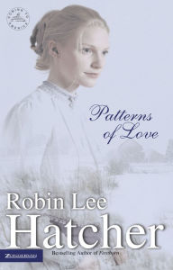 Title: Patterns of Love (Coming to America Series #2), Author: Robin Lee Hatcher