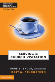 Title: Serving in Church Visitation, Author: Jerry M. Stubblefield