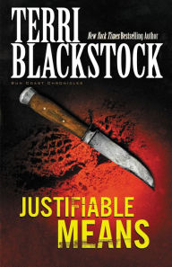 Title: Justifiable Means (Sun Coast Chronicles Series #2), Author: Terri Blackstock