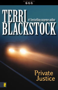 Title: Private Justice (Newpointe 911 Series #1), Author: Terri Blackstock