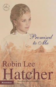 Title: Promised to Me (Coming to America Series #4), Author: Robin Lee Hatcher