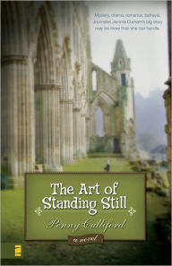 Title: The Art of Standing Still, Author: Penny Culliford