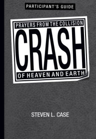 Title: Crash Participant's Guide, Author: Steven Case