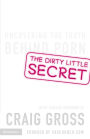 The Dirty Little Secret: Uncovering the Truth Behind Porn