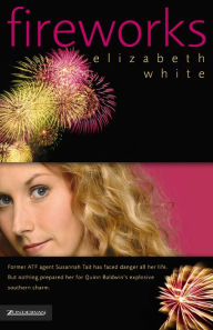 Title: Fireworks, Author: Elizabeth White