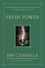 Title: Fresh Power, Author: Jim Cymbala