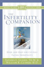 The Infertility Companion: Hope and Help for Couples Facing Infertility