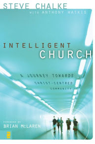 Title: Intelligent Church, Author: Steve Chalke