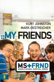 Title: My Friends, Author: Kurt Johnston